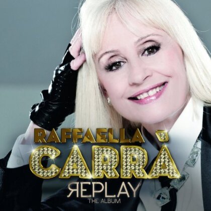 Raffaella Carra - Replay