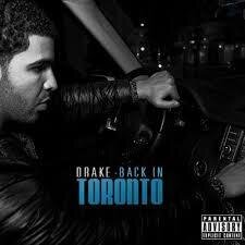 Drake - Back In Toronto