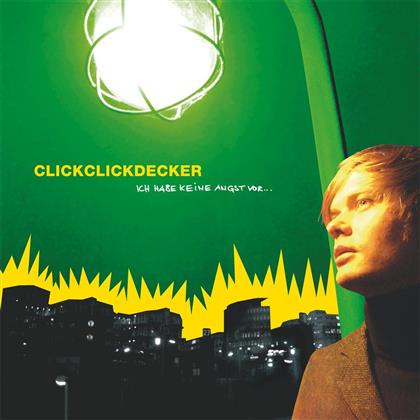 Clickclickdecker - Ich Habe Keine Angst Vor (LP)