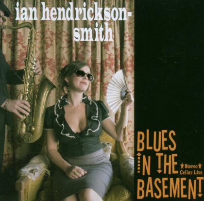 Ian Hendrickson-Smith - Blues In The Basement