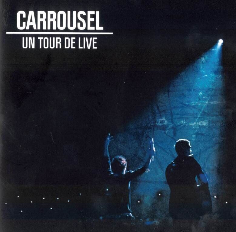 Carrousel - Un Tour De Live (CD + DVD)