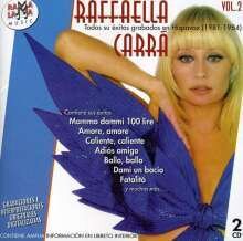 Raffaella Carra - Todos Sus Exitos Grabados En Hispavox 1981-1984 - Vol. 2 (2 CD)