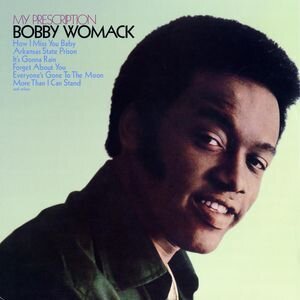 Bobby Womack - My Prescription - Reissue