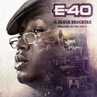 E-40 - Block Brochure: Welcome To The Soil 6