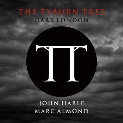 John Harle & Marc Almond - Tyburn Tree - Dark London (2 LPs)