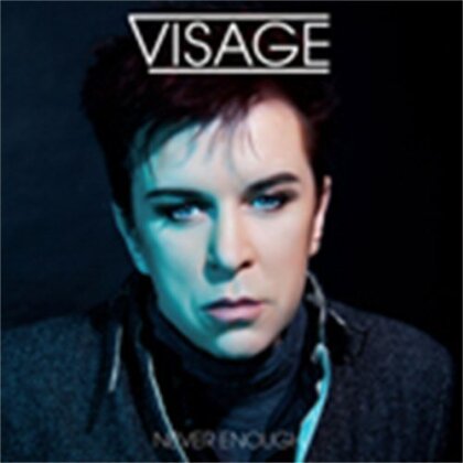 Visage - Never Enough - Remixes