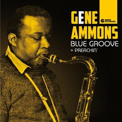 Gene Ammons - Blue Groove/Preachin'