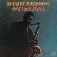 Stanley Turrentine - Another Story (Remastered)