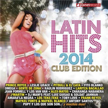Latin Hits 2014 Club Edition - Latin Hits 2014 - Club Edition (2 CDs)
