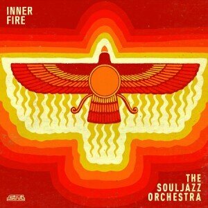 The Souljazz Orchestra - Inner Fire (Digipack)