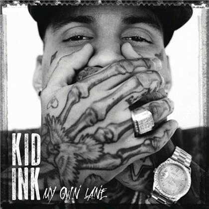 Kid Ink - My Own Lane (European Edition)