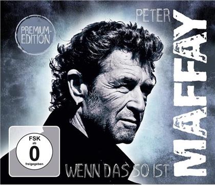 Peter Maffay - Wenn Das So Ist (Premium Edition, CD + DVD)