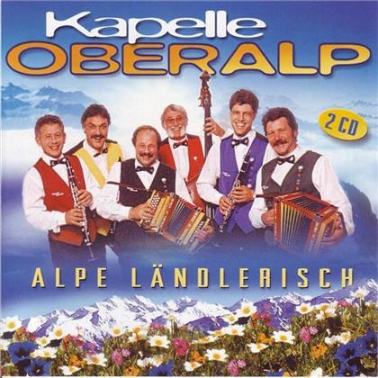 Kapelle Oberalp - Alpe Ländlerisch (2 CDs)