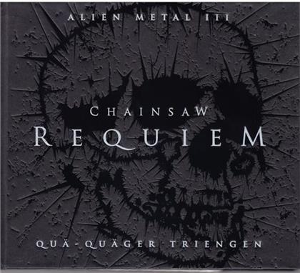 Quä-Quäger Triengen - Chainsaw Requiem