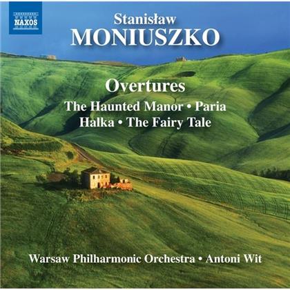 Stanislaw Moniuszko (1819-1872), Antoni Wit & Warsaw Philharmonic Orchestra - Ouverturen - The Haunted Manor, Paria, Halka, The Fairy Tale