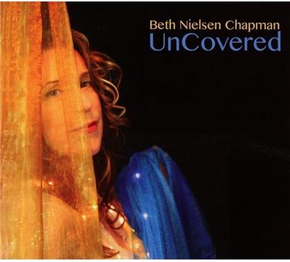 Beth Nielsen Chapman - Uncovered