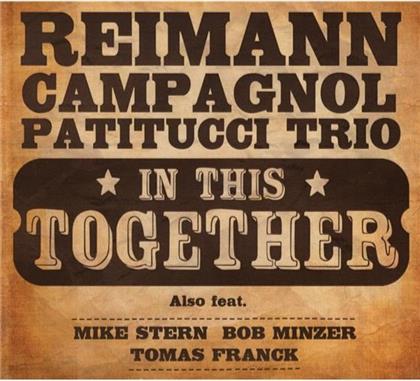 Reimann, Campagnol & Patituc - In This Together