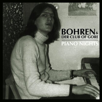 Bohren & Der Club Of Gore - Piano Nights (2 LP + CD)