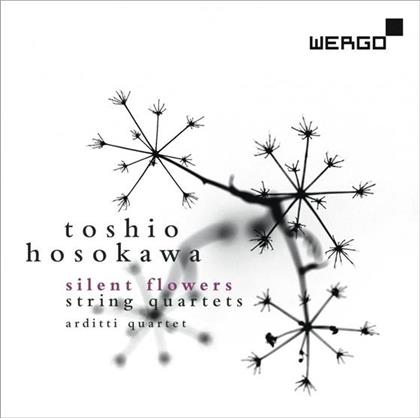 Arditti Quartet & Toshio Hosokawa (*1955) - Silent Flowers. String Quartets.