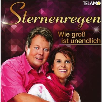 Sternenregen - Wie Gross Ist Unendlich