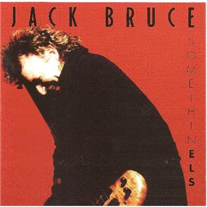 Jack Bruce - Something Else (Neuauflage)