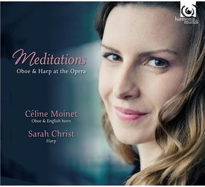 Celine Moinet & Sarah Christ - Meditations: Oboe & Harpe At The Opera