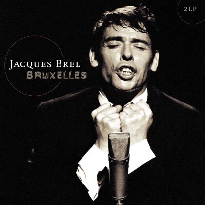 Jacques Brel - Bruxelles (2 LPs)