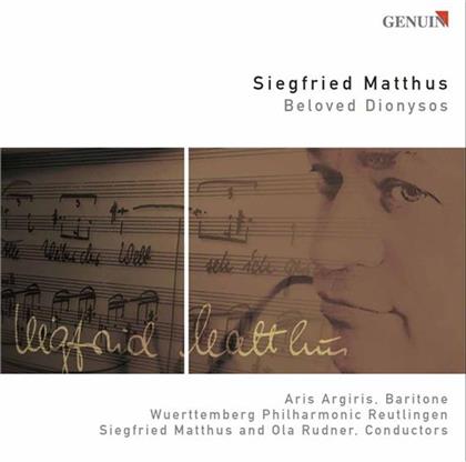 Siegfried Mattus (*1934), Ola Rudner, Aris Argiris & Wuerttemberg Philharmonic Reutlingen - Beloved Dionysos
