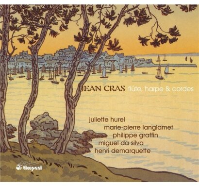 Juliette Hurel & Jean Cras - Flute, harpe et cordes