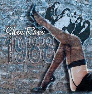 Shea Roxi - 1988 (Special Limited Edition)