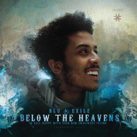 Blu (Rap) & Exile (Emanon) - Below The Heavens (New Version)