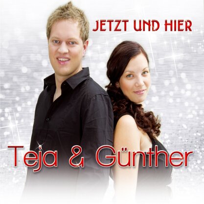Teja & Günther - Jetzt Und Hier