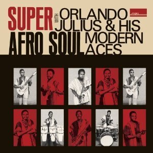 Orlando Julius - Super Afro Soul (LP + CD)