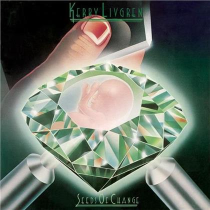 Kerry Livgren - Seeds Of Change (Rockcandy Edition)