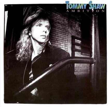 Tommy Shaw (Styx) - Ambition (Rockcandy Edition)