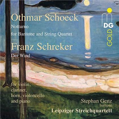 Leipziger Streichquartett, Othmar Schoeck (1886-1957), Franz Schreker (1878-1934) & Stefan Genz - Schoeck: Notturno - Schreker: Der Wind
