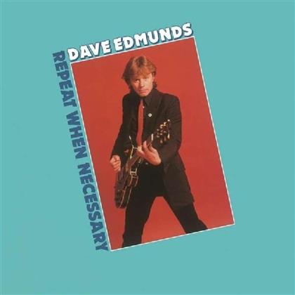 Dave Edmunds - Repeat When Necessary - Music On Vinyl (LP)