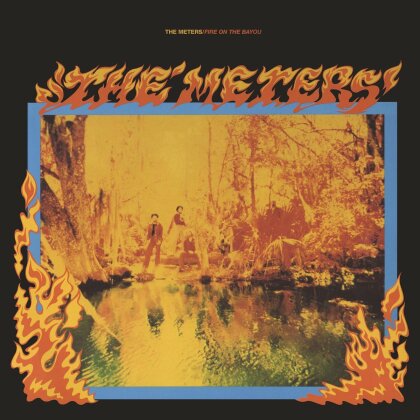 The Meters - Fire On The Bayou - Music On Vinyl + 5 Bonustracks (2 LPs)