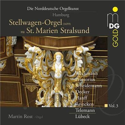 Matthias Weckmann (1616-1674), Praetorius, Scheidemann, Decker, Hanff, … - Norddeutsche Orgelkunst Vol.3 - Stellwagen-Orgel zu St. Marien Stralsund