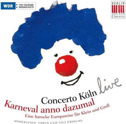 Concerto Köln - Live - Karneval Anno Dazumal