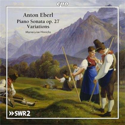 Anton Eberl (1765-1807) & Marie-Luise Hinrichs - Piano Works