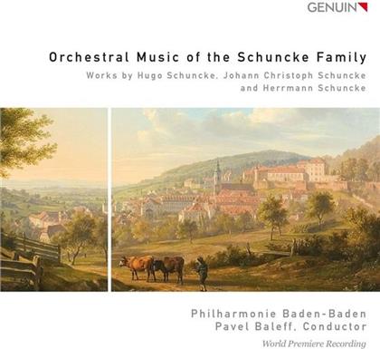 Herrmann Schuncke (1825-1898), Johann Christoph Schuncke (1791-1856), Hugo Schuncke (1823 - 1909), Pavel Baleff, Robert Langbein, … - Orchestral Music Of The Schuncke Family