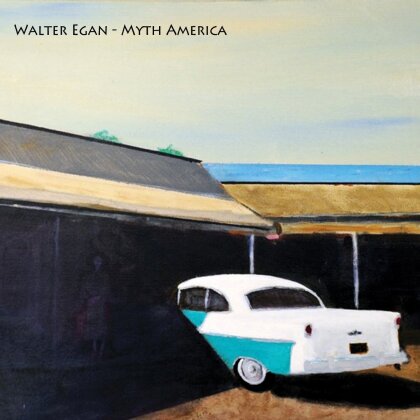 Walter Egan - Myth America