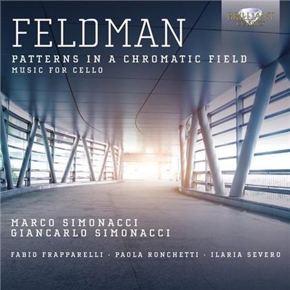 Morton Feldman (1926-1987), Paola Ronchetti, Ilaria Severo, Fabio Frapparelli, Marco Simonacci, … - Patterns In A Chromatic Field - Werke Für Cello - Music For Cello (2 CDs)