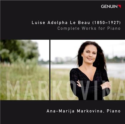 Louise Adolpha Le Beau (1850-1927) & Ana-Marija Markovina - Complete Works For Piano