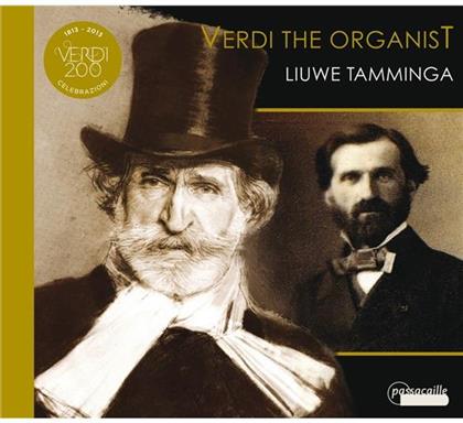 Giuseppe Verdi (1813-1901) & Liuwe Tamminga - Verdi The Organist