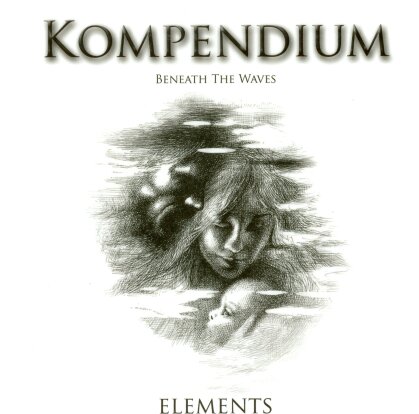 Kompendium - Elements: Beneath The Waves (Limited Edition, 2 CDs)