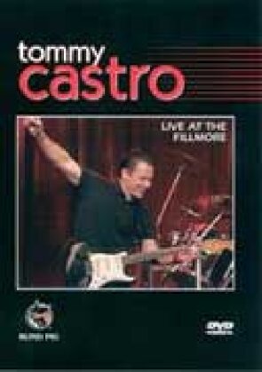 Castro Tommy - Live at the Fillmore