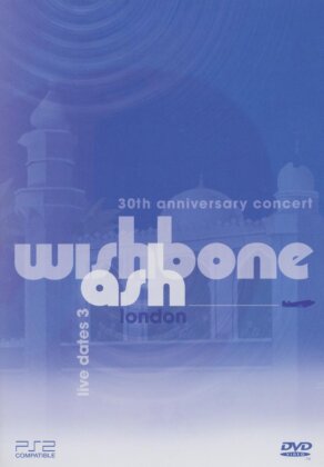 Wishbone Ash - Live dates 3 / 30th anniversary concert