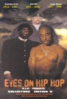 Eyes On Hip Hop - Rip Tribute - Biggie / Tupac